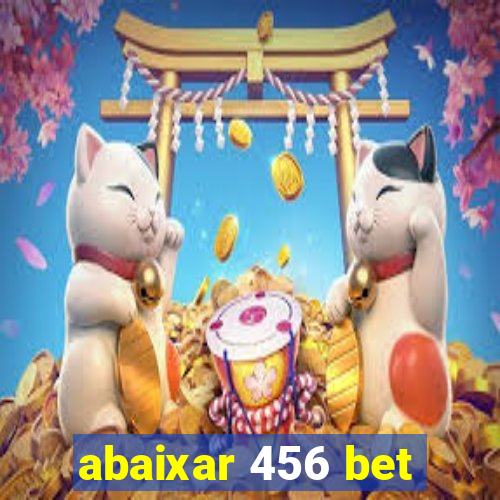 abaixar 456 bet